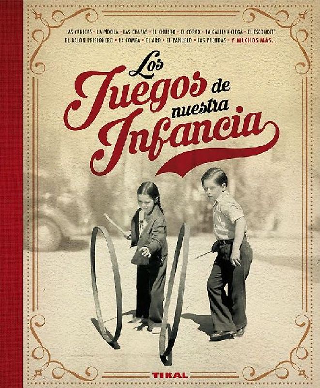 Los juegos de nuestra infancia