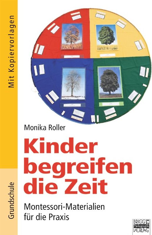 Brigg: Mathematik - Grundschule - Mathematik - Montessori-Materialien / Kinder begreifen die Zeit