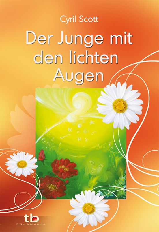 Der Junge mit den lichten Augen