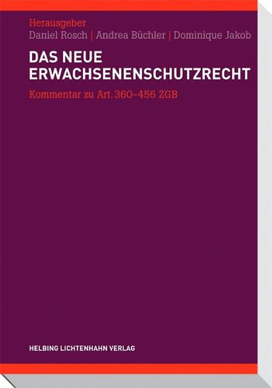 Das neue Erwachsenenschutzrecht