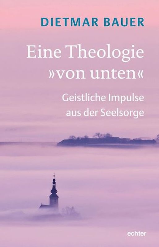 Eine Theologie „von unten“