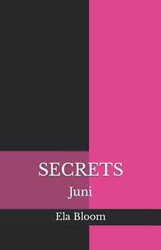 Secrets: Juni