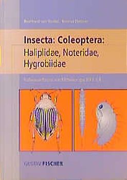 Süßwasserfauna von Mitteleuropa, Bd. 20/2-4: Coleoptera: Haliplidae, Noteridae, Hygrobiidae