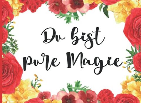 Du bist pure Magie: Gutscheinbuch zum selbst ausfüllen - Gutscheinheft blanko - 16 farbige Herzens-Gutscheine zum ausschneiden - Freundschaft Liebe ... - Bunte Gutscheinvorlagen selbst gestalten