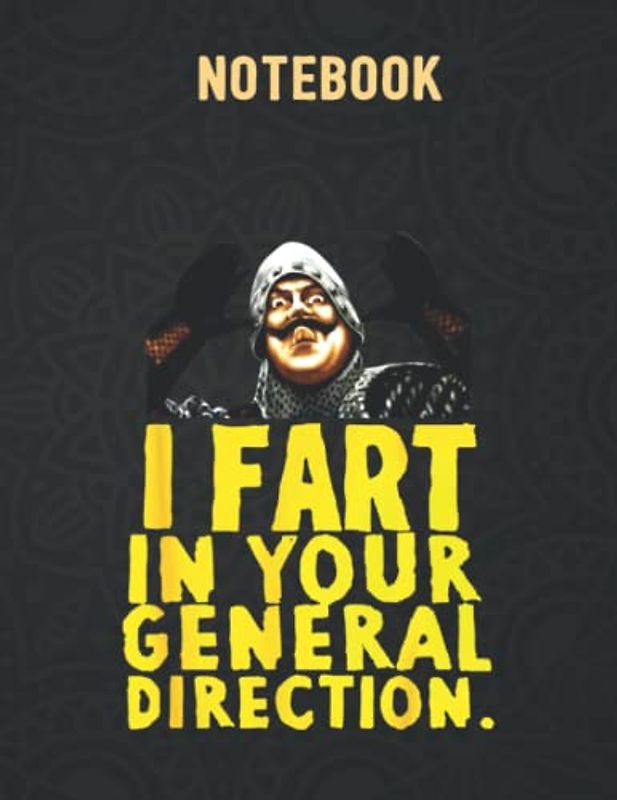 I Fart In Your General Direction 140 Pages - 8.5x 11 inches