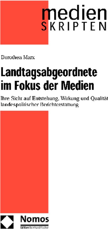 Landtagsabgeordnete im Fokus der Medien
