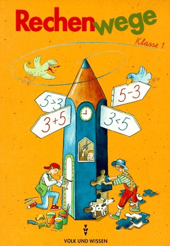 Rechenwege. Mathematikbuch, Ausgabe A (neue Bundesländer) - rR-Ausgabe