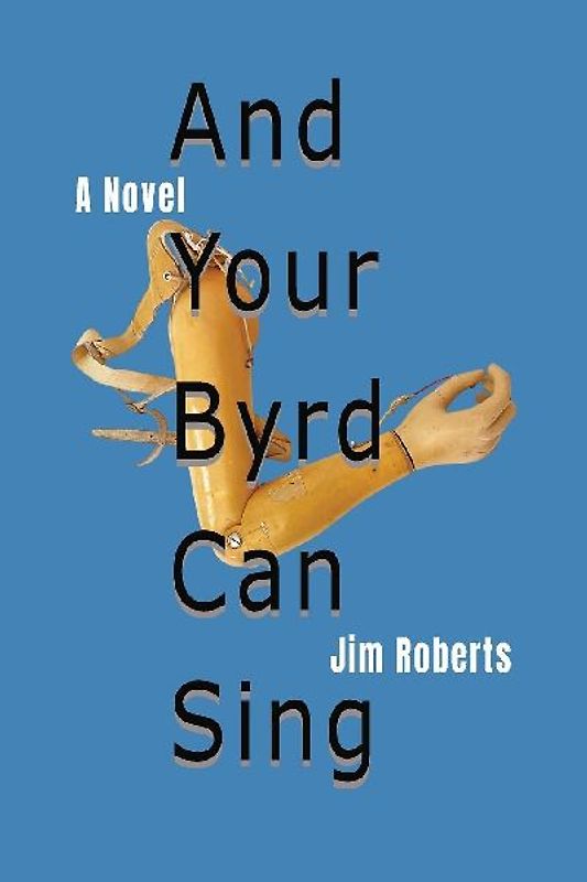 And Your Byrd Can Sing