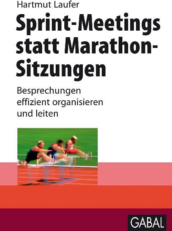 Sprint-Meetings statt Marathon-Sitzungen