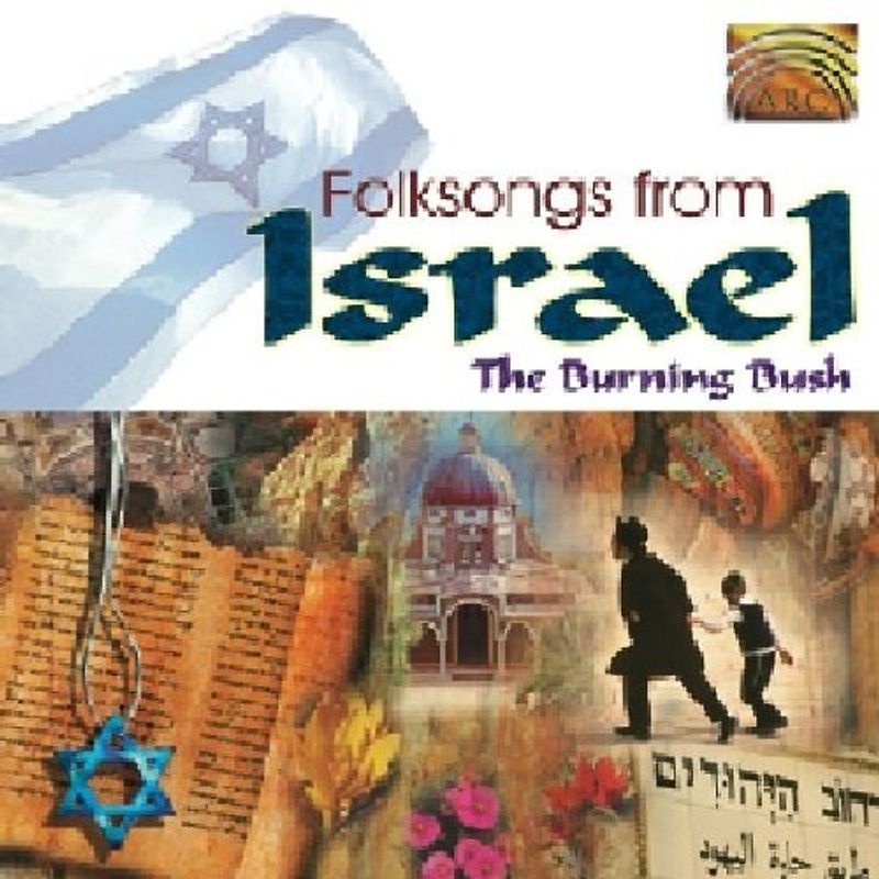 the Burning Bush - Folksongs from Israel