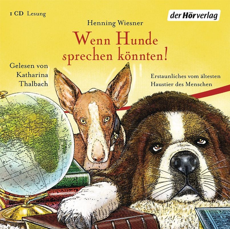 Wenn Hunde sprechen könnten!
