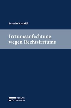 Irrtumsanfechtung wegen Rechtsirrtums
