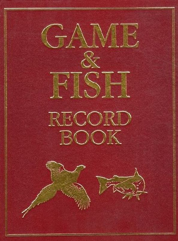 Game and Fish Record Book