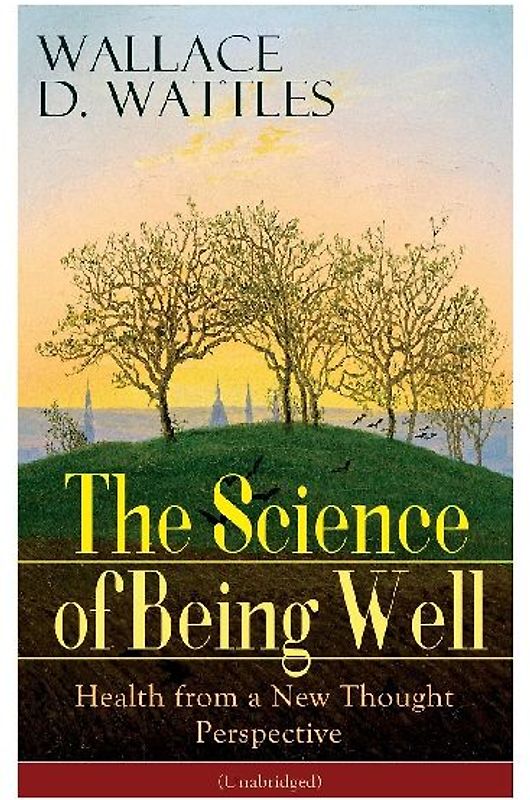 The Science of Being Well