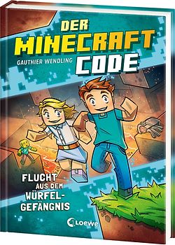 Der Minecraft Code (Band 1) - Flucht aus dem Würfel-Gefängnis