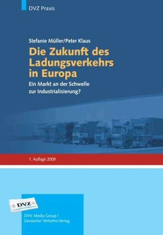Die Zukunft des Ladungsverkehrs in Europa