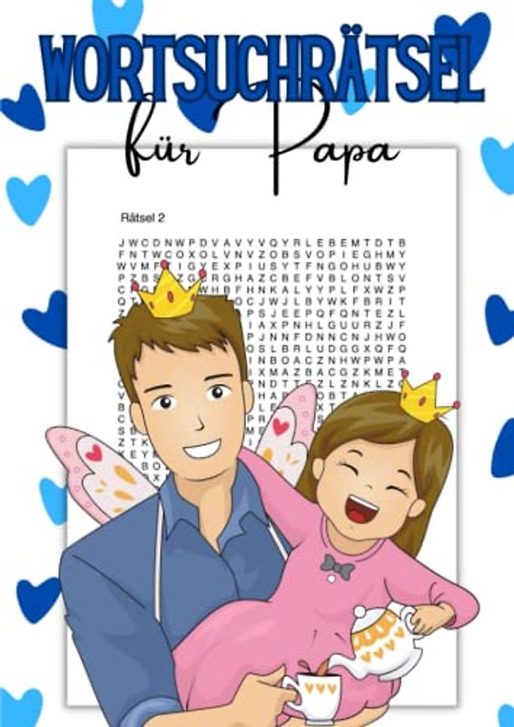 Wortsuchrätsel für Papa: Das XXL Rätselheft mit 100 Wortsuchen und 1200 versteckten Begriffen für rätselliebende Väter