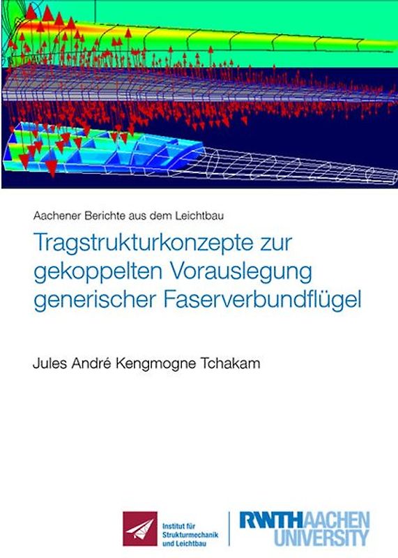 Tragstrukturkonzepte zur gekoppelten Vorauslegung generischer Faserverbundflügel