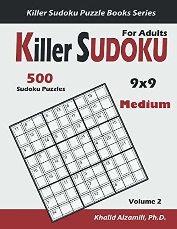 Killer Sudoku For Adults: 500 Medium Killer Sudoku (9x9) Puzzles : Keep Your Brain Young (Killer Sudoku Puzzle Books Series, Band 2)