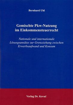 Gemischte Pkw-Nutzung im Einkommensteuerrecht