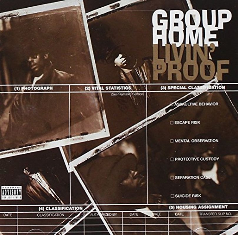 Group Home - Livin Proof