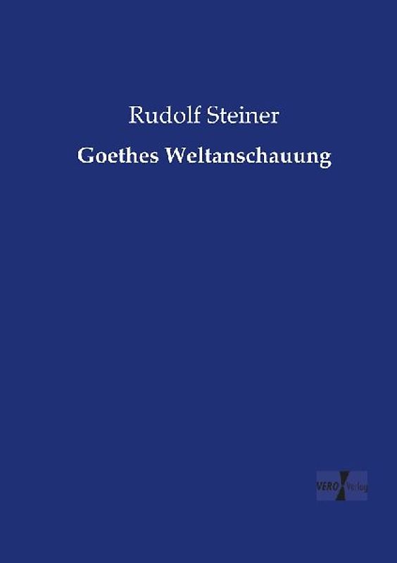 Goethes Weltanschauung