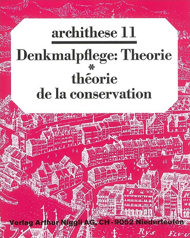 Denkmalpflege, Theorie