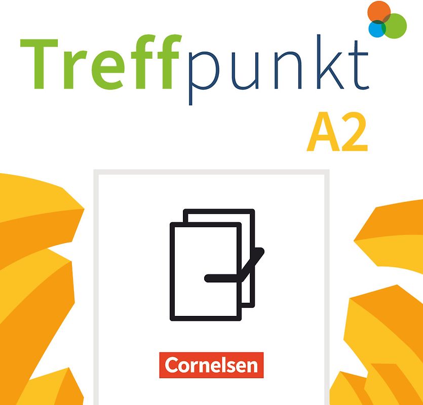 Treffpunkt - Deutsch für die Integration - Allgemeine Ausgabe – Deutsch als Zweitsprache für Alltag und Beruf - A2: Gesamtband