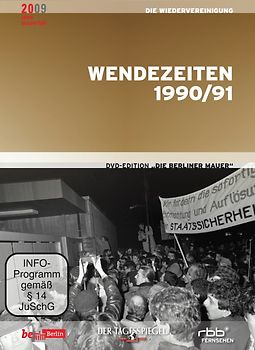 Die Berliner Mauer - 'Wendezeiten 1990/1991' (Neunter Teil der DVD-Edition) DVD