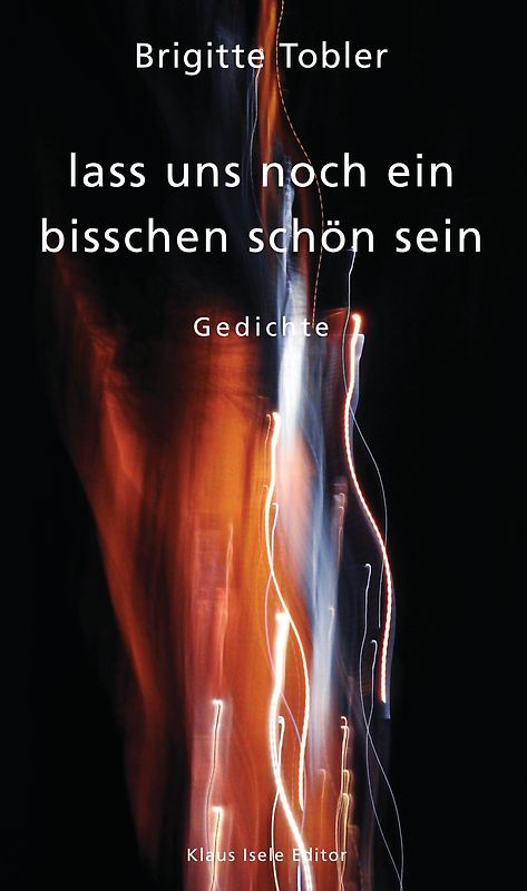 lass uns noch ein bisschen schön sein