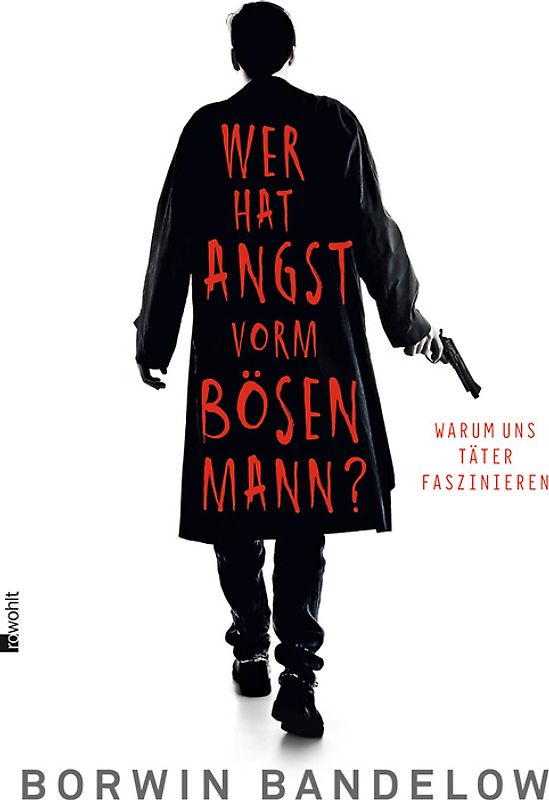 Wer hat Angst vorm bösen Mann?