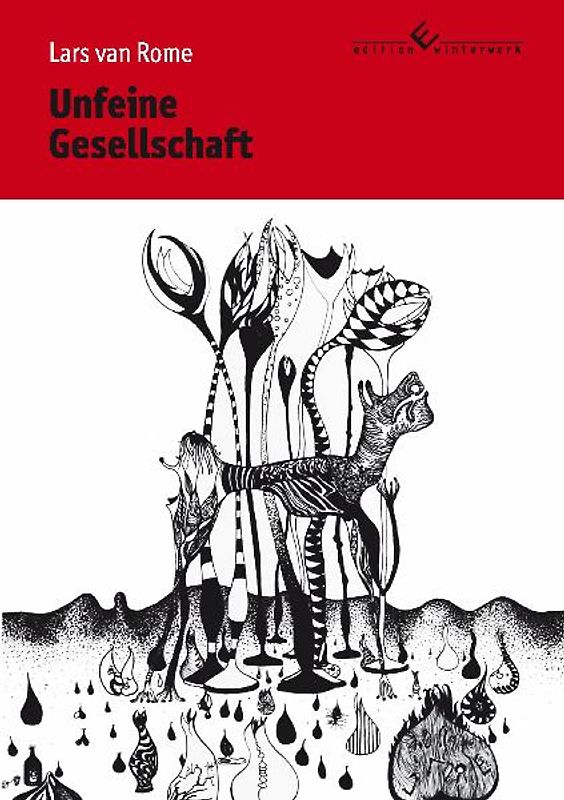 Unfeine Gesellschaft