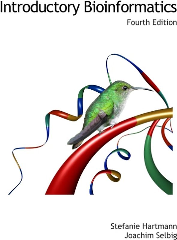 Introductory Bioinformatics. Fourth Edition