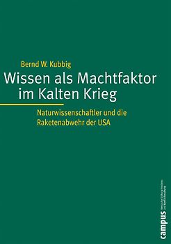 Wissen als Machtfaktor im Kalten Krieg