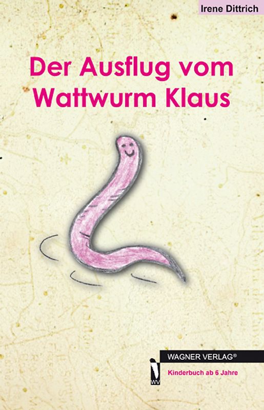 Der Ausflug vom Wattwurm Klaus