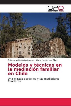 Modelos y técnicas en la mediación familiar en Chile