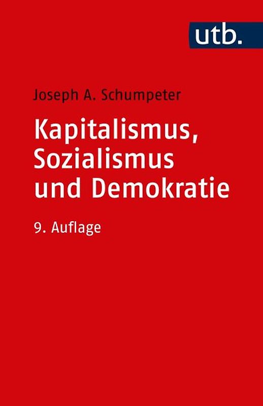 Kapitalismus, Sozialismus und Demokratie