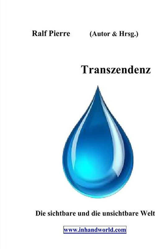 Transzendenz Die sichtbare und die unsichtabre Welt