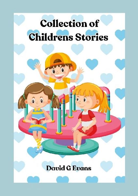 Collection of Childrens Stories