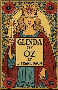 Glinda Of Oz(Illustrated)