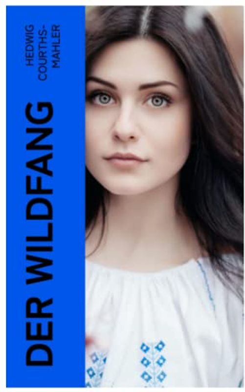 Der Wildfang: Liebesroman