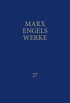 MEW / Marx-Engels-Werke Band 27