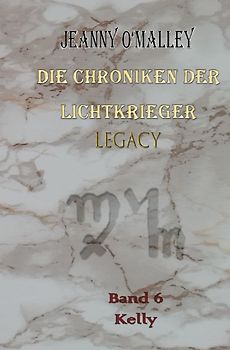 Die Chroniken der Lichtkrieger / Die Chroniken der Lichtkrieger Legacy