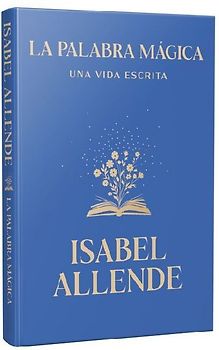 La Palabra Mágica: Una Vida Escrita / Story Telling. a Writting Life
