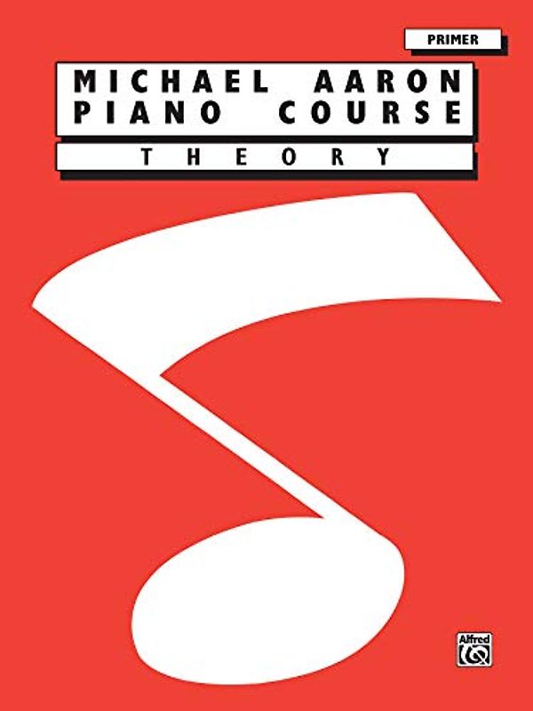 Michael Aaron Piano Course: Theory, Primer