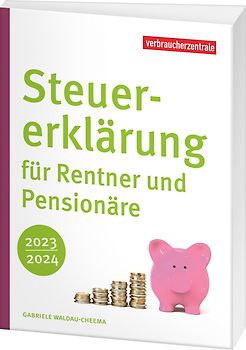Steuererklärung für Rentner und Pensionäre 2023/2024