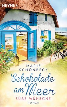 Schokolade am Meer - Süße Wünsche
