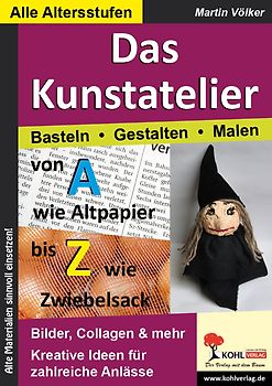 Das Kunstatelier - Basteln, Malen, Gestalten