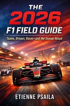 The 2026 F1 Field Guide