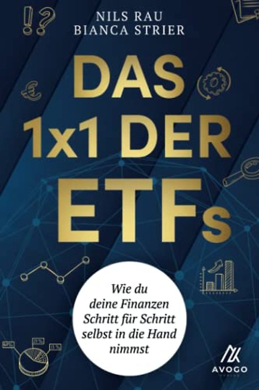 Das 1×1 der ETFs - Wie du deine Finanzen Schritt für Schritt selbst in die Hand nimmst